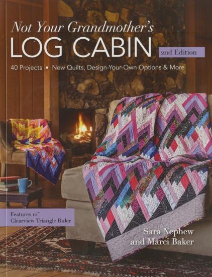 Patchwork Buch Not Your Grandmother's Log Cabin 2nd Ed.